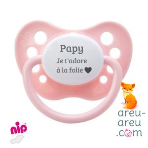 Tétines "Papy je t'adore à la folie"