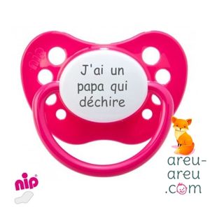 Tétines "J'ai un papa qui déchire"